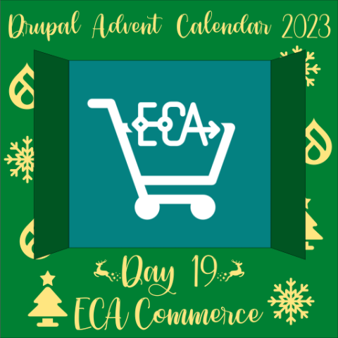 LostCarPark Drupal Blog: Drupal Advent Calendar day 19 - ECA Commerce